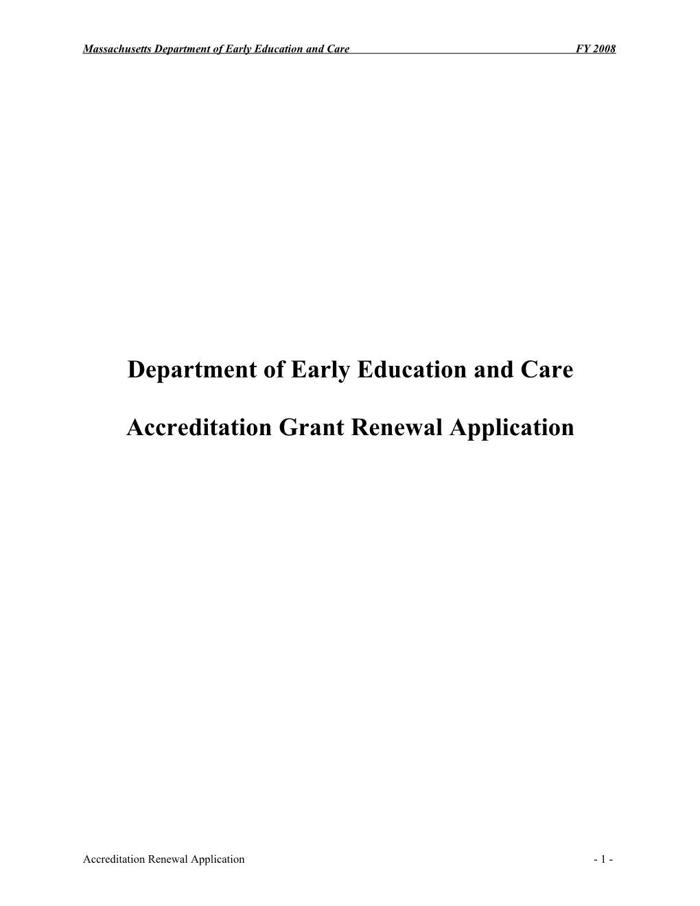 Massachusetts Department of Early Education and Care FY 2008