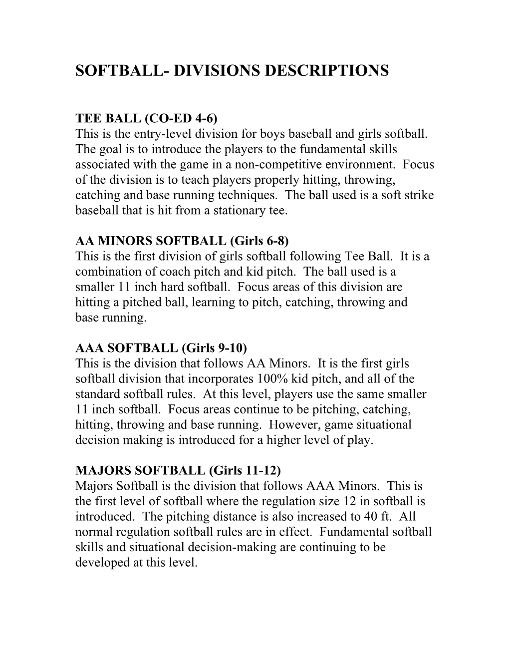 Softball- Divisions Descriptions
