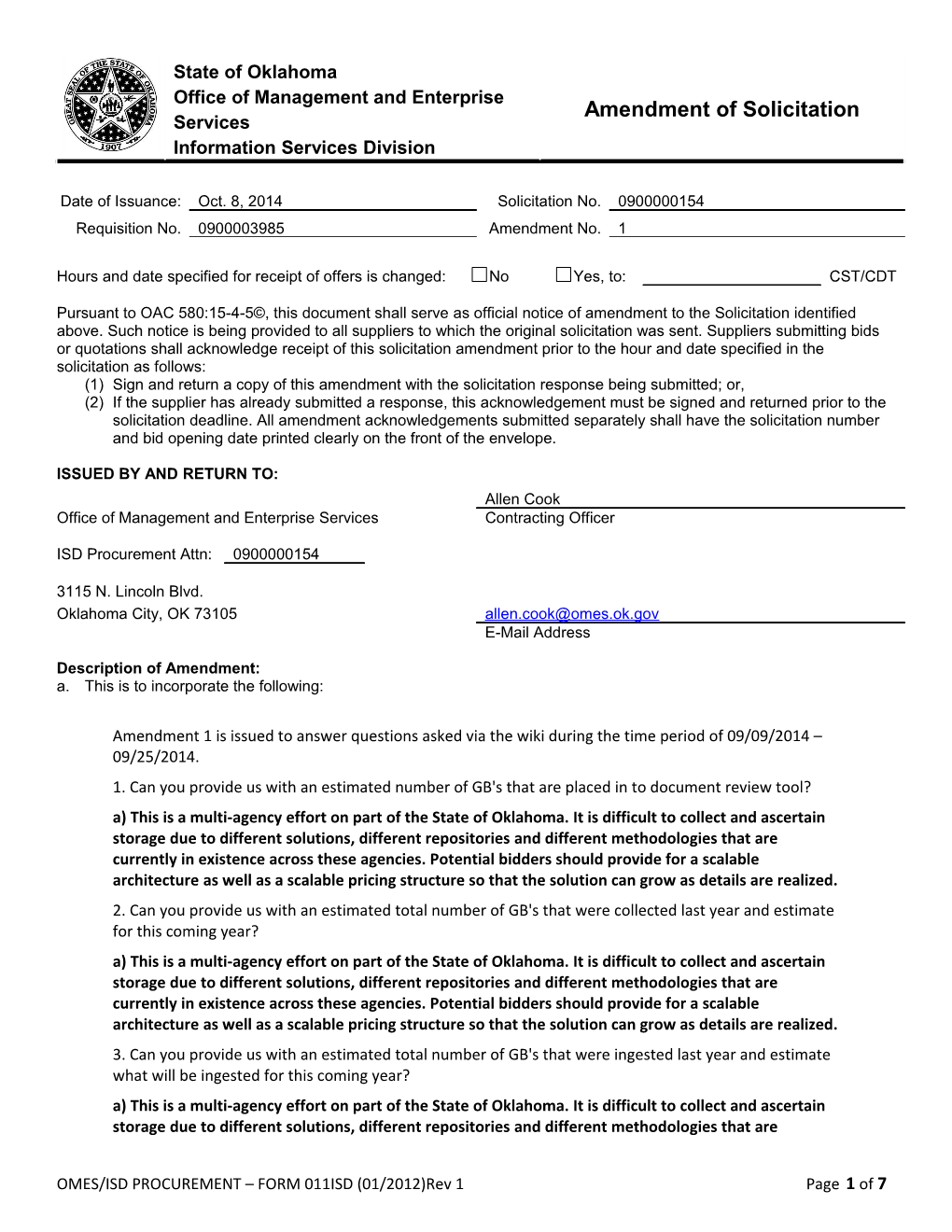 (1) Sign and Return a Copy of This Amendment with the Solicitation Response Being Submitted; Or