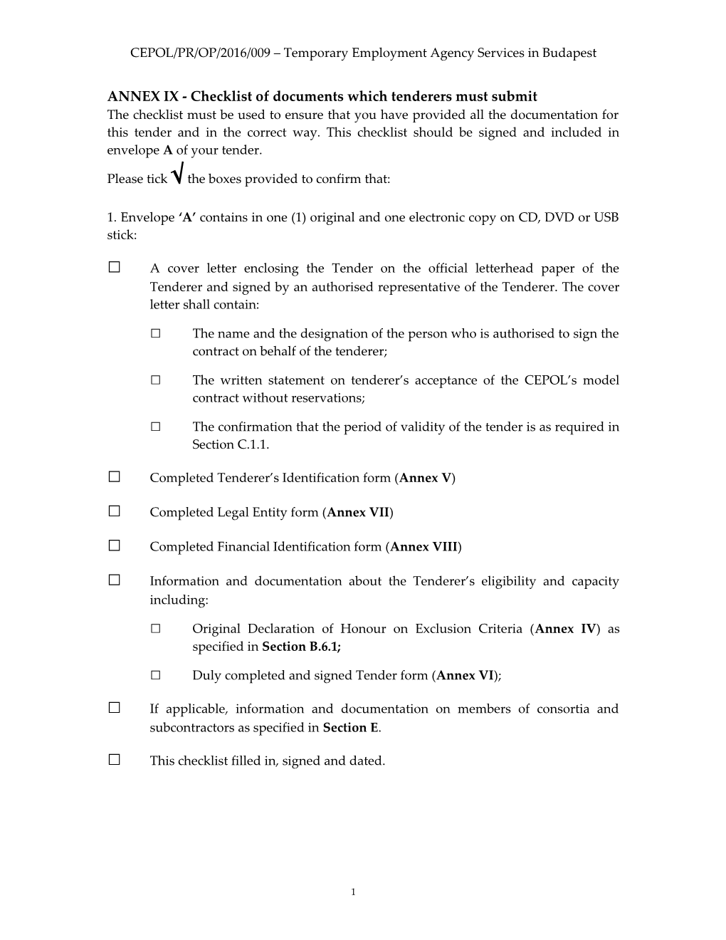 ANNEX II TECHNICAL PROPOSAL FORM (For Lot 1 Professional Support Staff)