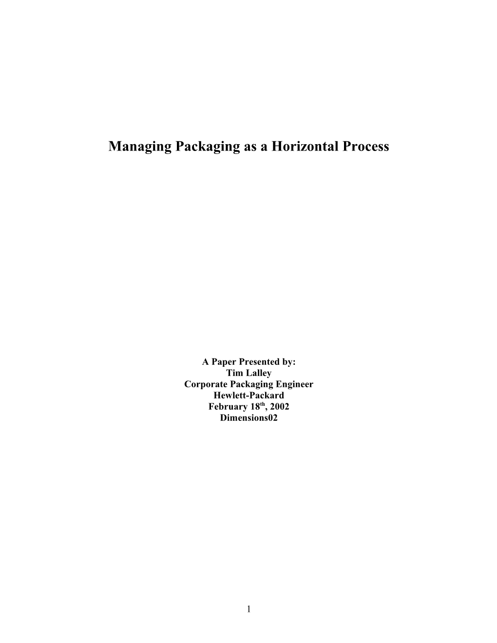Managing Packaging As a Horizontal Process