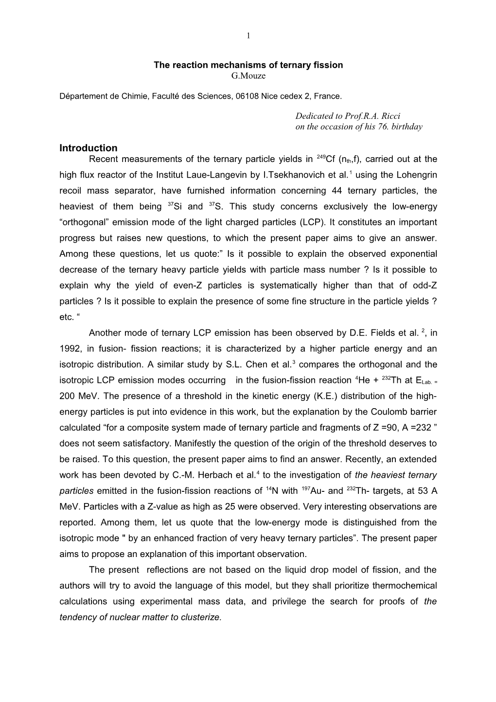 The Reaction Mechanisms of Ternary Fission