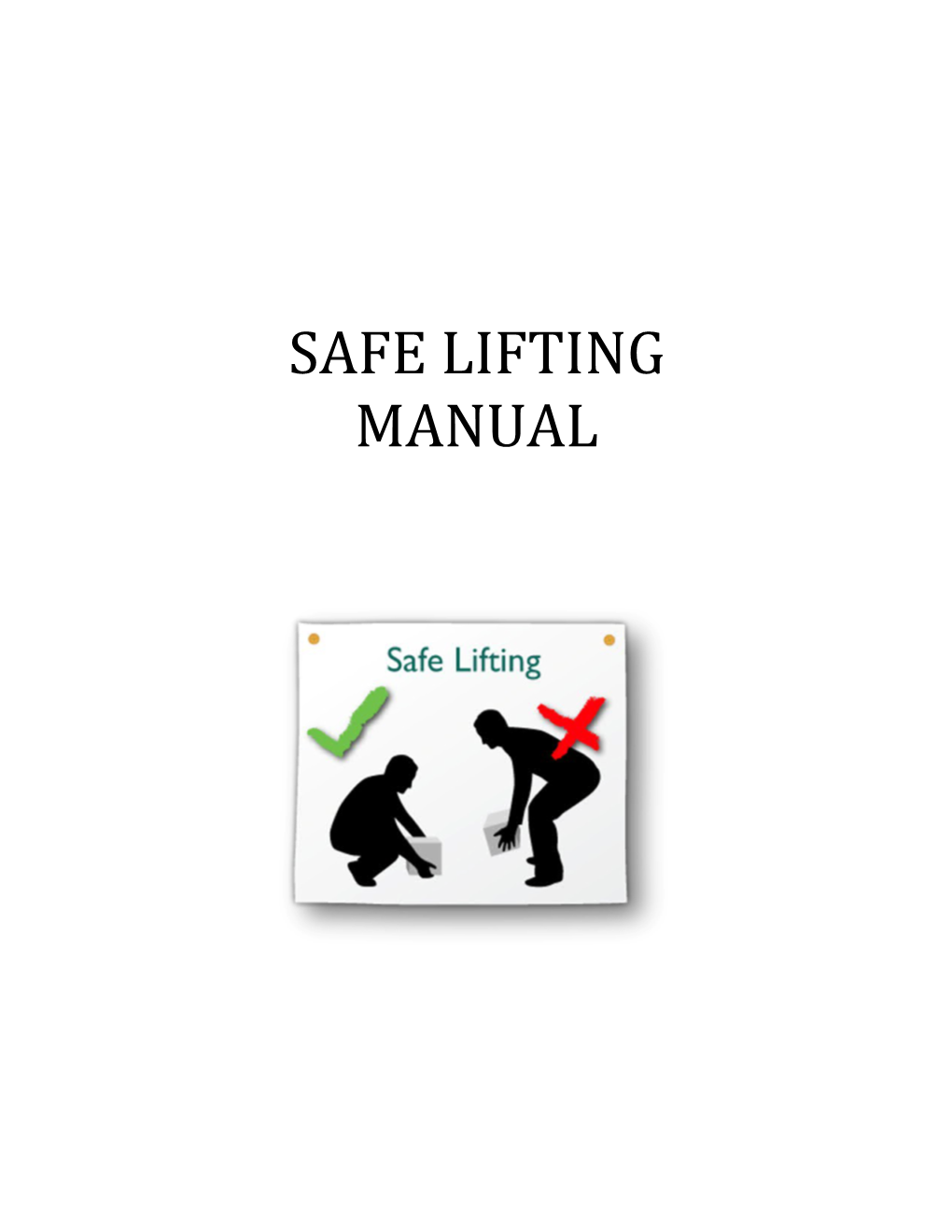 Safe Lifting Manual