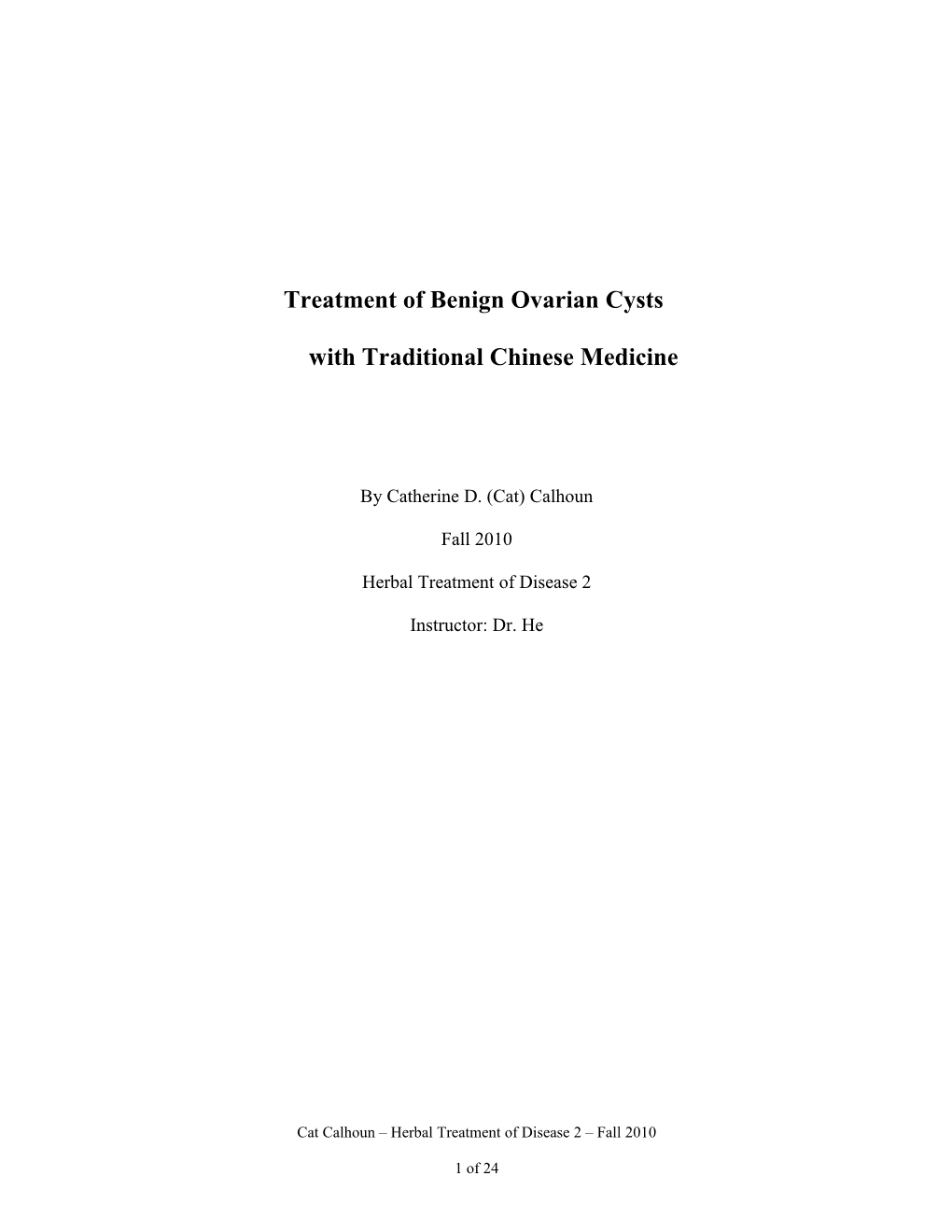 Treatment of Benign Ovarian Cysts with Traditional Chinese Medicine