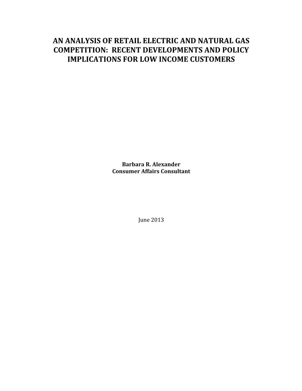 An Analysis of Retail Electric and Natural Gas Competition: Recent Developments and Policy