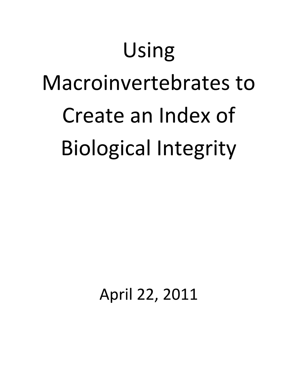 Using Macroinvertebrates to Create an Index of Biological Integrity