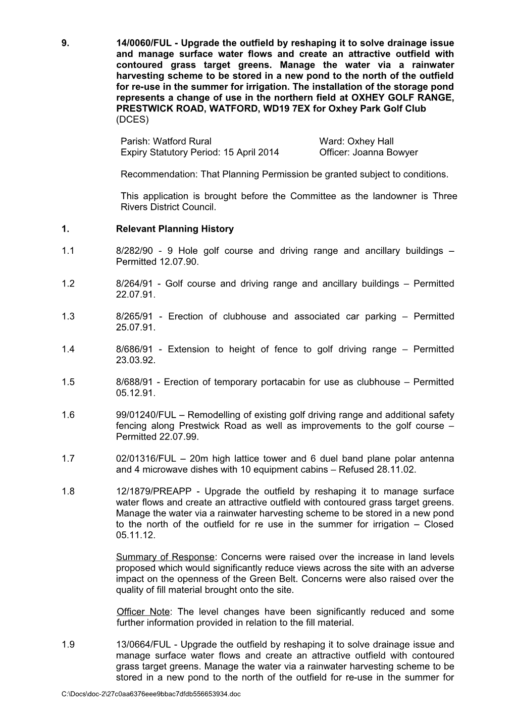 Report: Planning Cttee 23.05.13: Part I - (19) 13 0522 Rsp - 321B Uxbridge Road - Rickmansworth