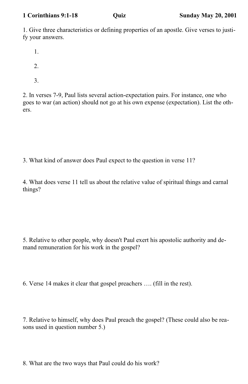 1 Corinthians 9:1-18 Quiz Sunday May 20, 2001