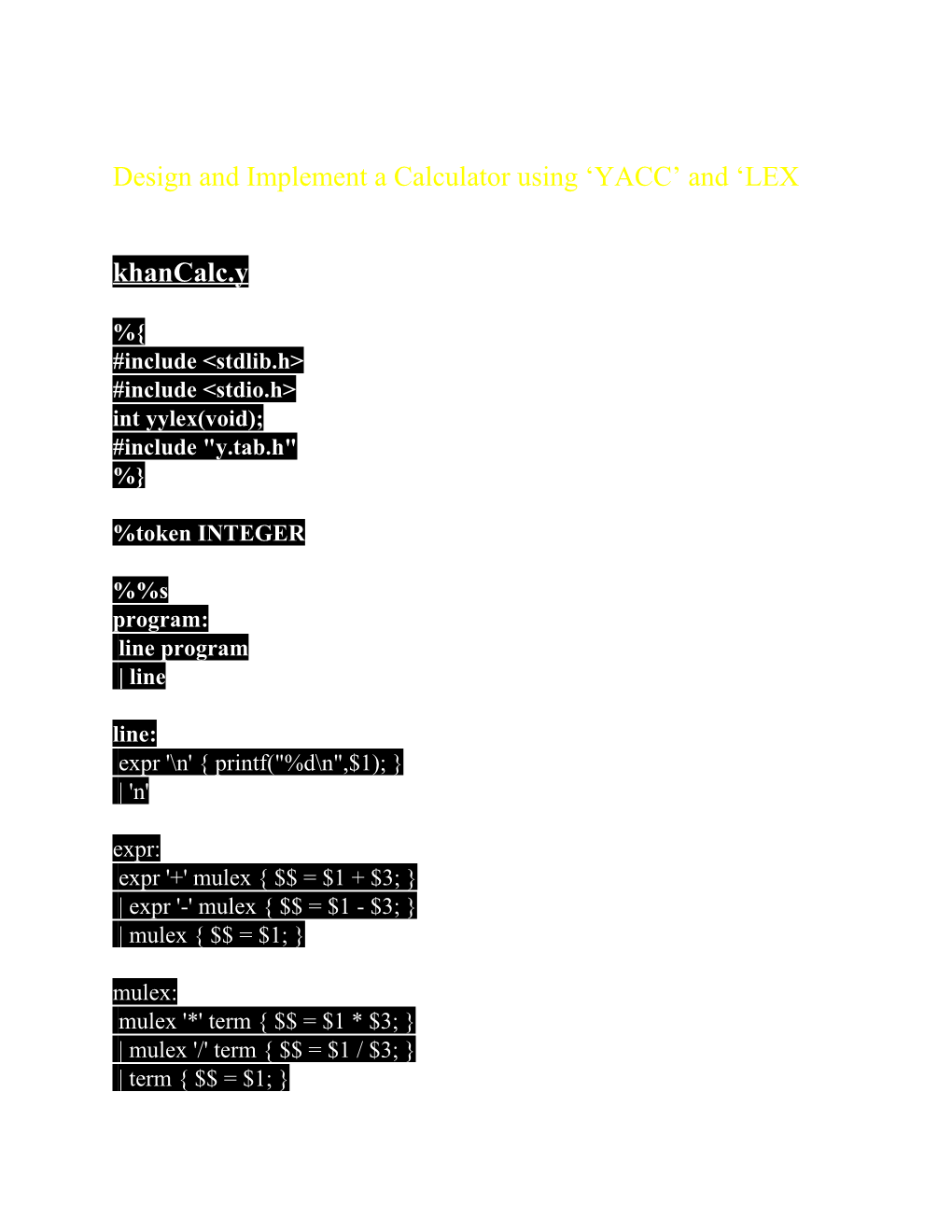 Design and Implement a Calculator Using YACC and LEX