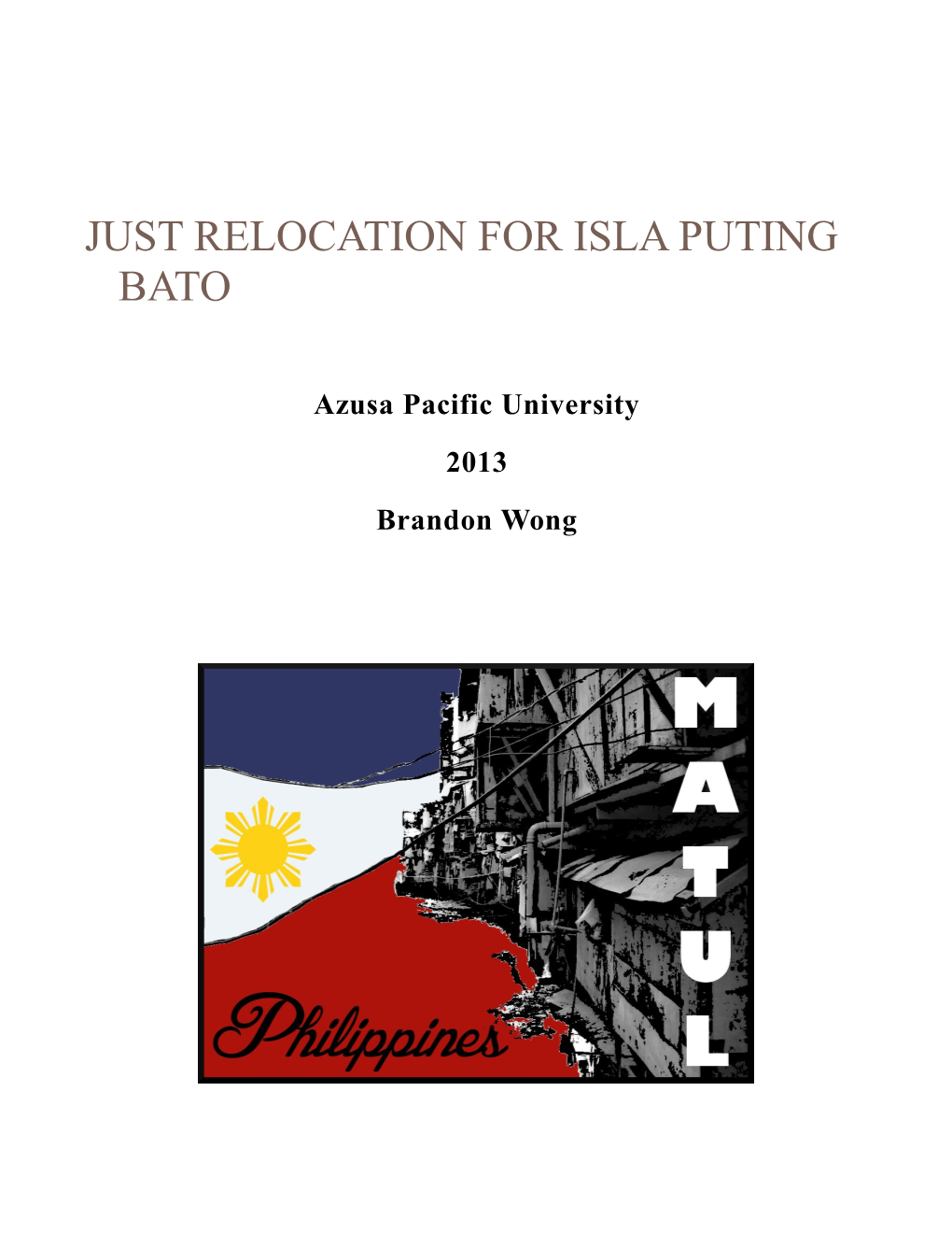 Isla Puting Bato: a Case Study in Relocation