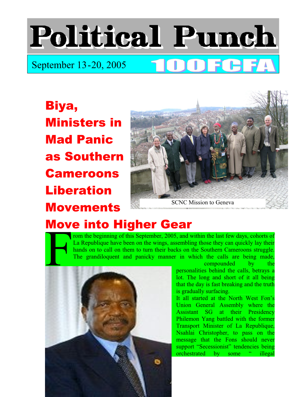 Biya, Ministers in Mad Panic As Southern Cameroons Liberation Movements Move Into Higher Gear