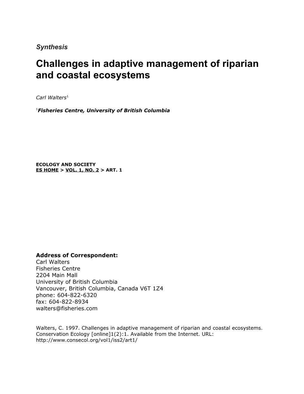 Challenges in Adaptive Management of Riparian and Coastal Ecosystems