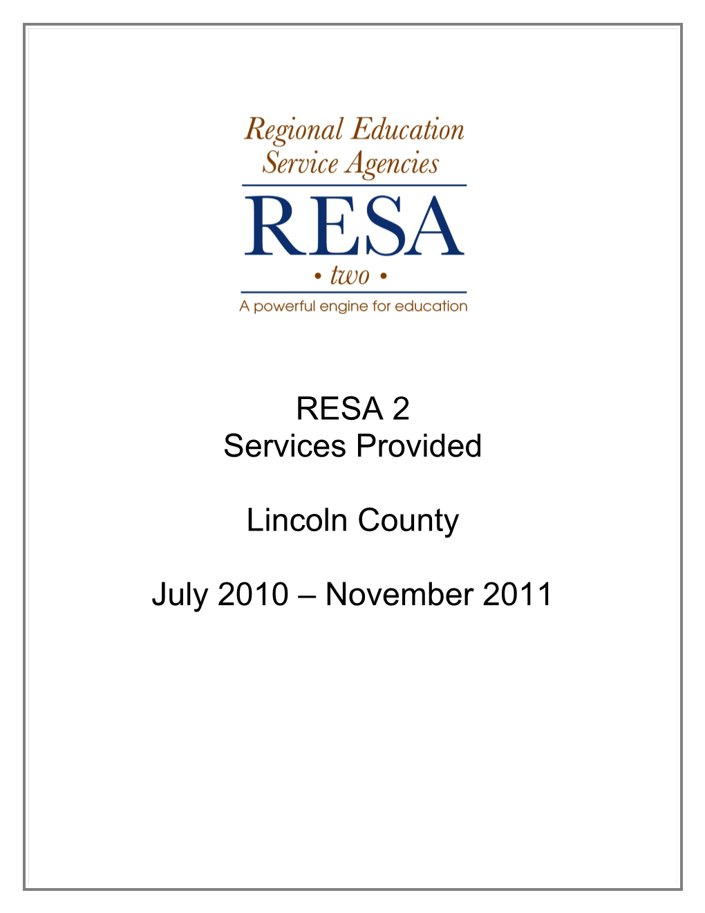 Listed Below Are the Programs and Services That RESA VIII Offers to Berkeley County