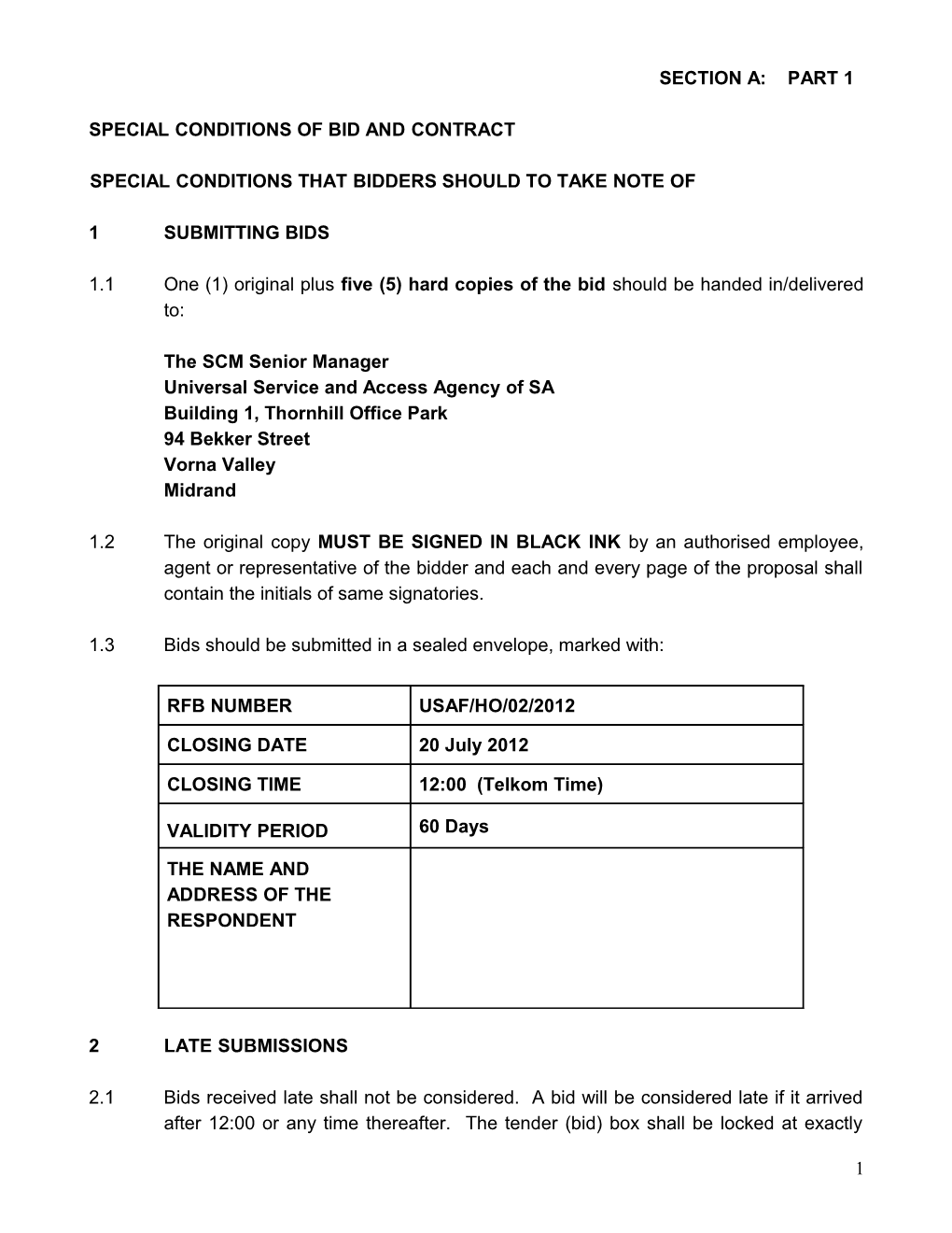 Special Conditions That Bidders Shouldto Take Note Of