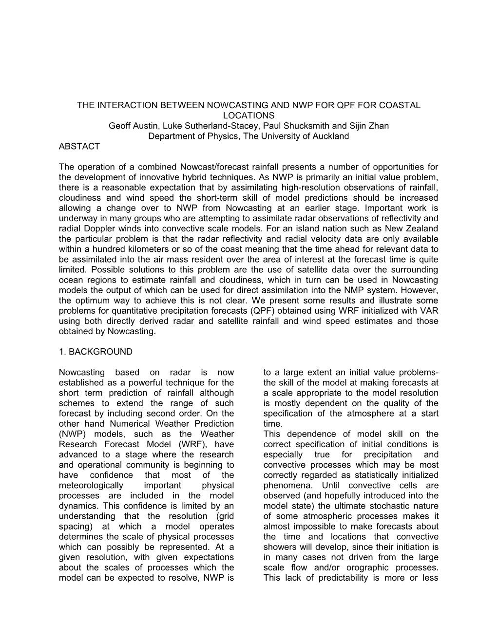 The Initialization of Numerical Models for Qpf with Radar and Satellite Nowcast Data For