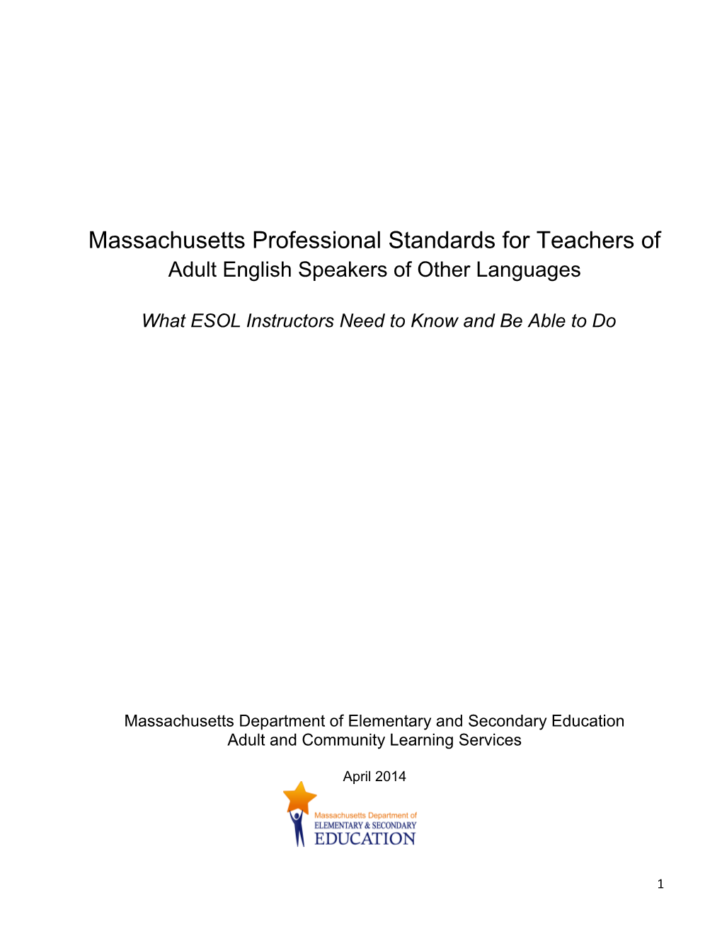 MA Professional Standards for Teachers ESOL