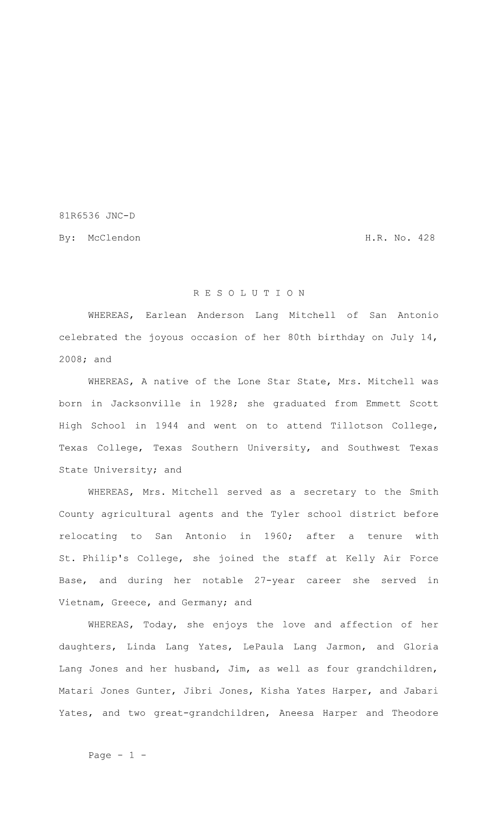 WHEREAS, a Native of the Lone Star State, Mrs.Mitchell Was Born in Jacksonville in 1928;