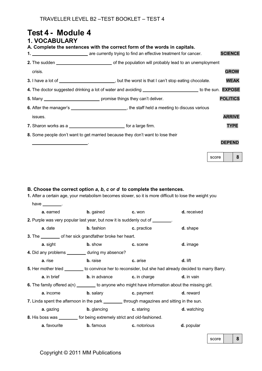 A. Complete the Sentences with the Correct Form of the Words in Capitals