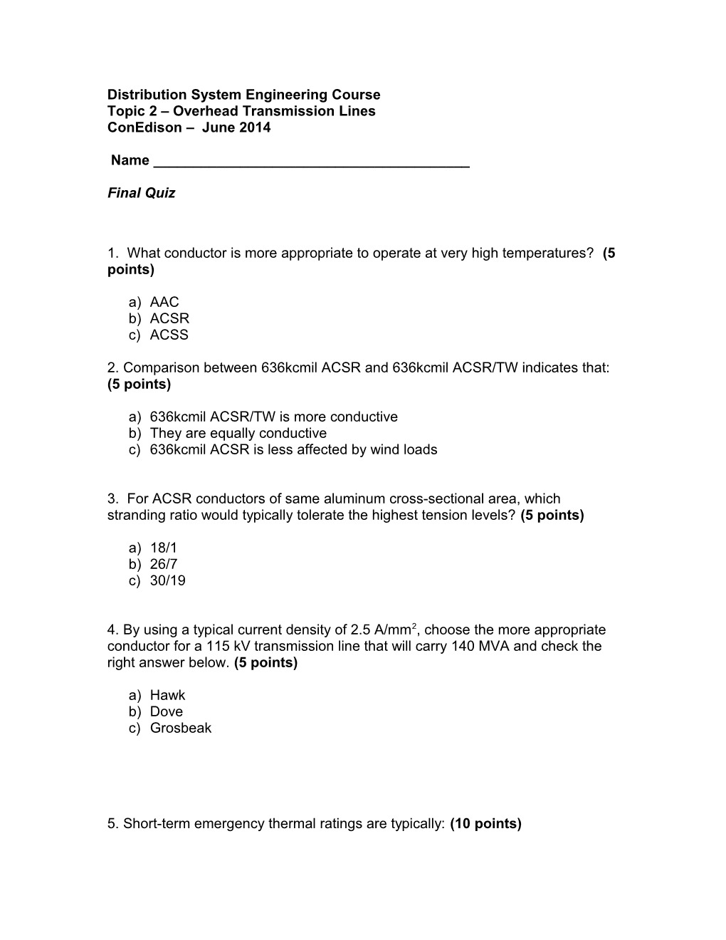 Coned Distribution Course Jan & Feb 2002 Name ______