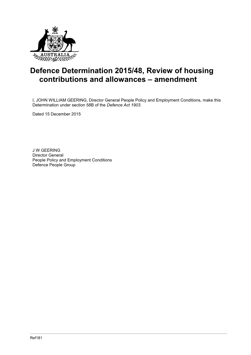 Defence Determination 2015/48,Review of Housing Contributions and Allowances Amendment