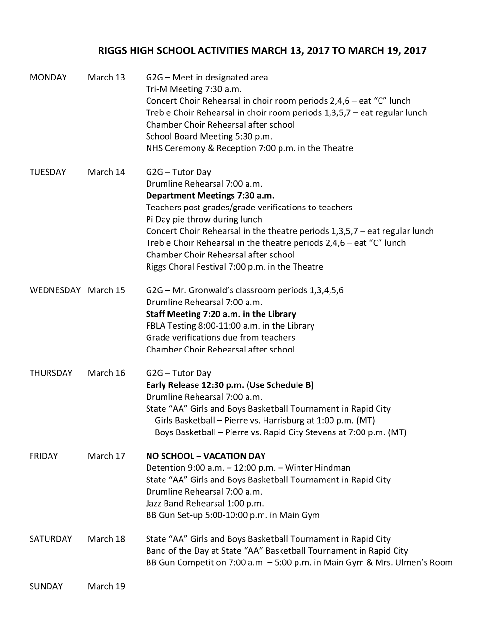 Riggs High School Activities March 13, 2017 to March 19, 2017