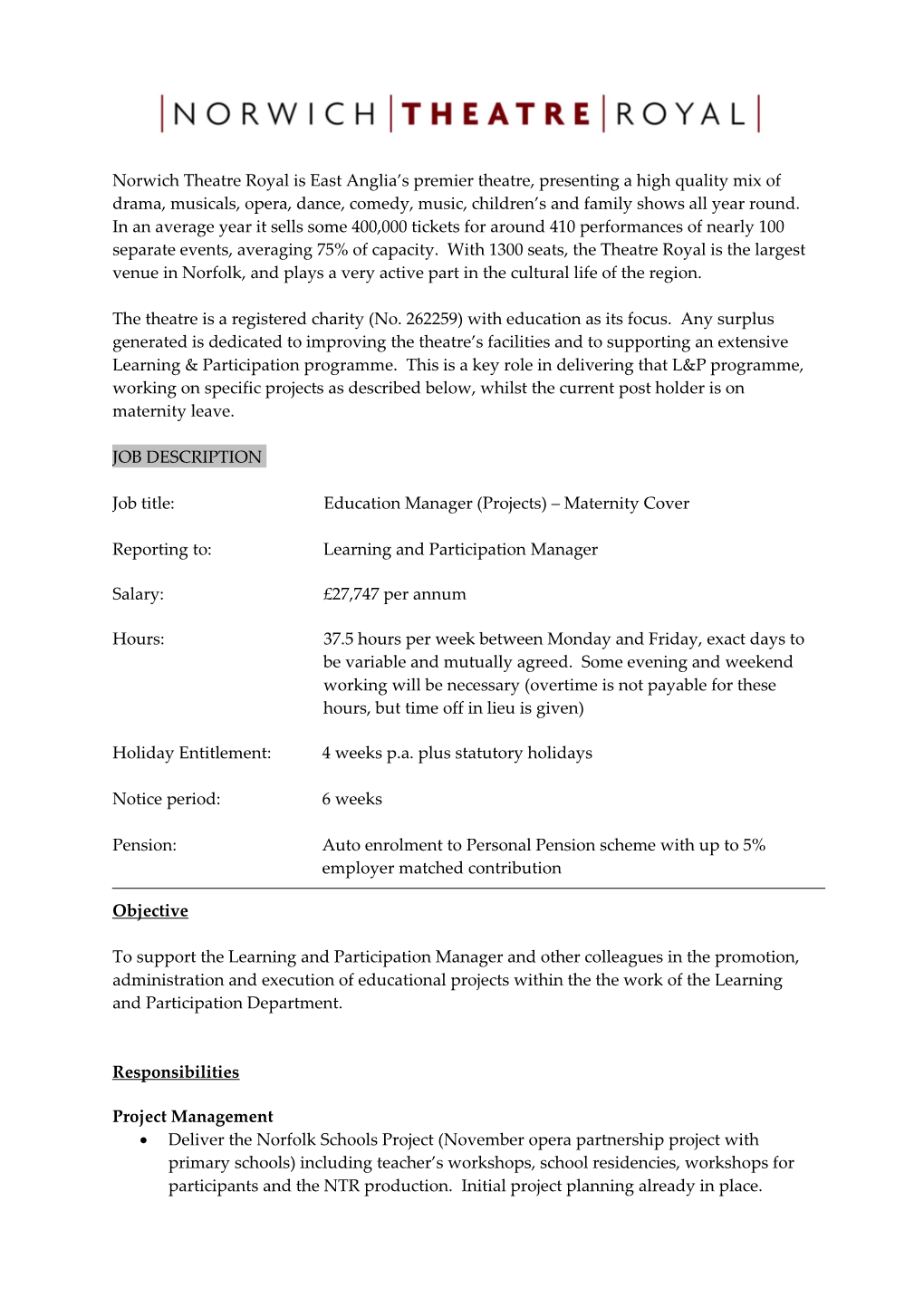 Job Title:Education Manager (Projects) Maternity Cover