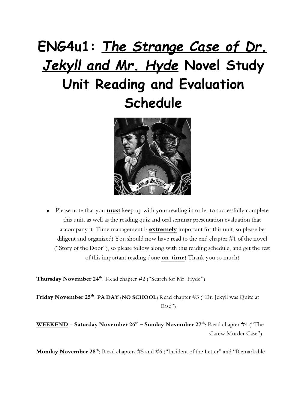 Eng4u1: the Strange Case of Dr. Jekyll and Mr. Hyde Novel Study Unit Reading and Evaluation