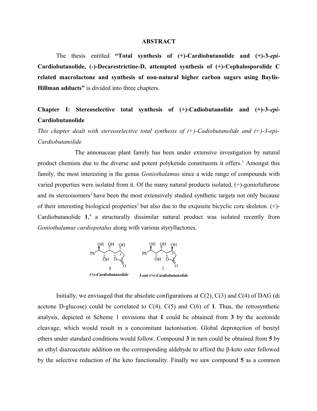 Chapter I: Stereoselective Total Synthesis of (+)-Cadiobutanolide And