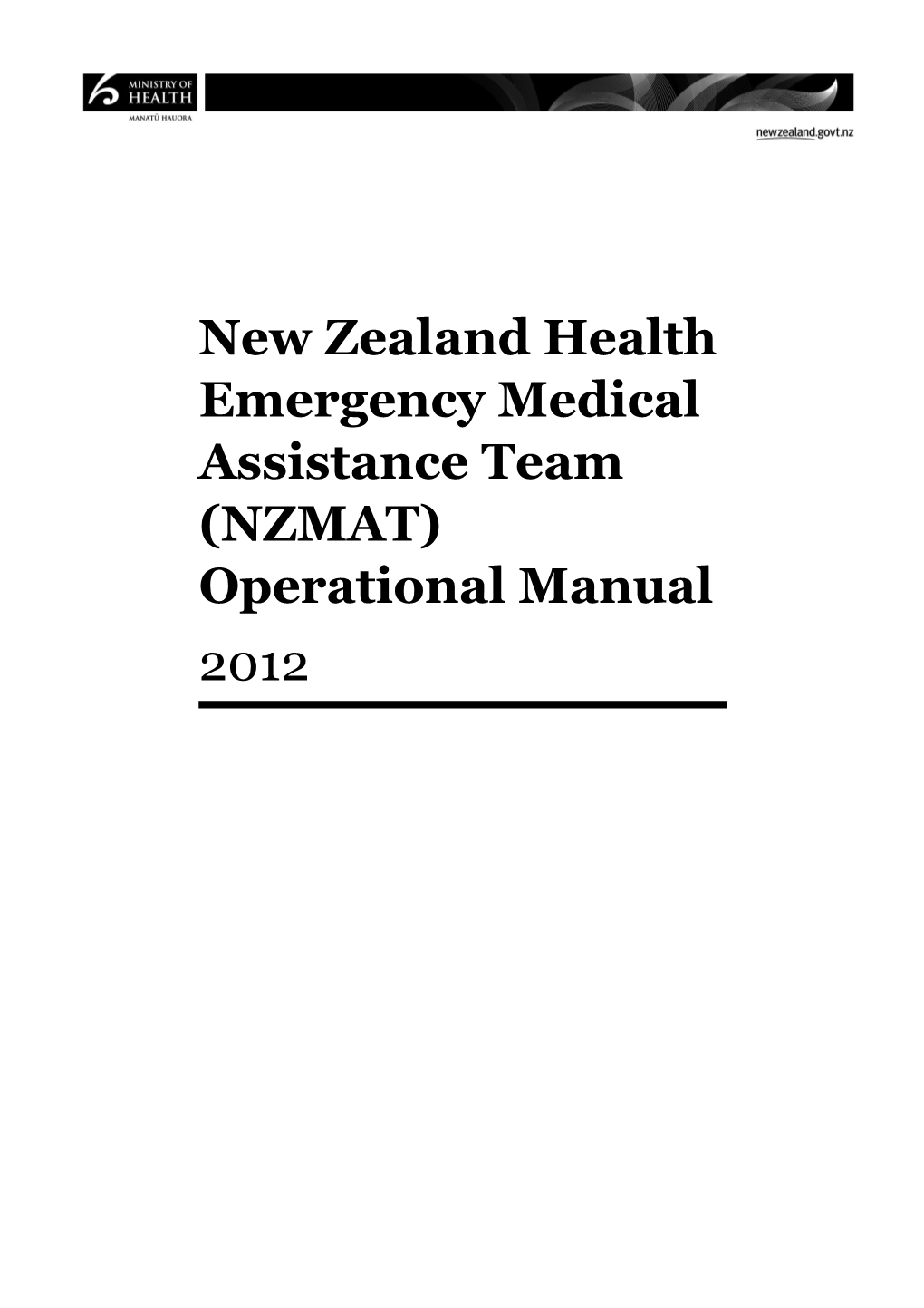 New Zealand Health Emergency Medical Assistance Team (NZMAT) Operational Manual