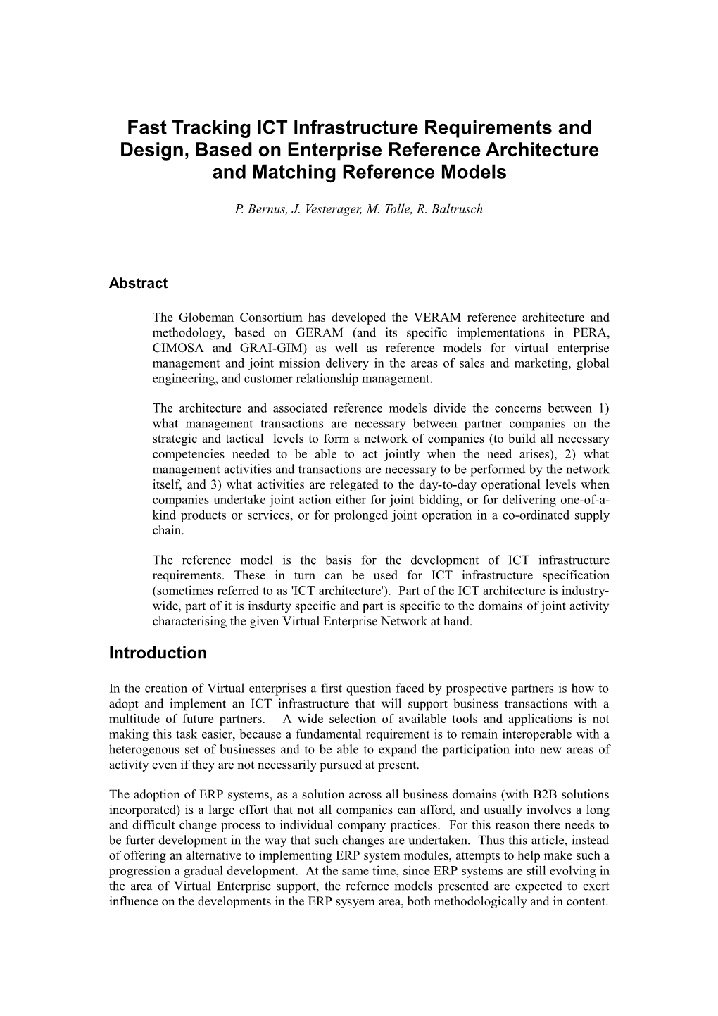 Fast Tracking ICT Infrastructure Requirements and Design Based on Enterprise Reference