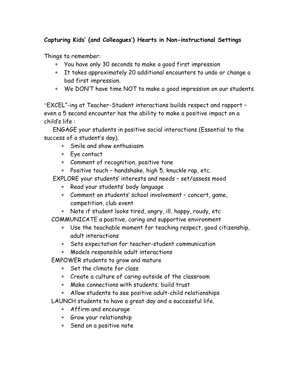 Capturing Kids (And Colleagues ) Hearts in Non-Instructional Settings