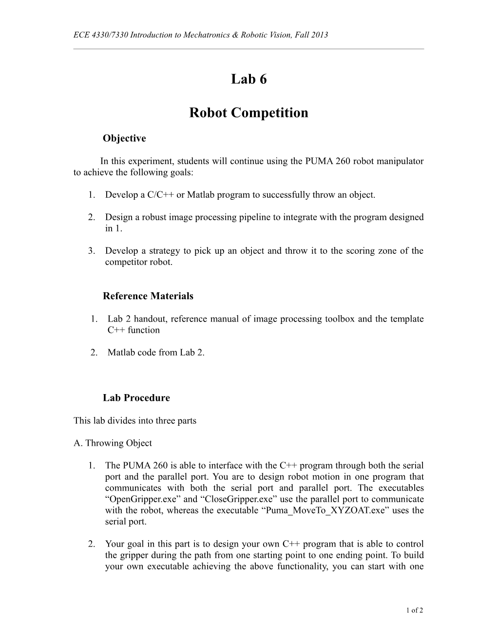 ECE 4330/7330 Introduction to Mechatronics & Robotic Vision, Fall 2013