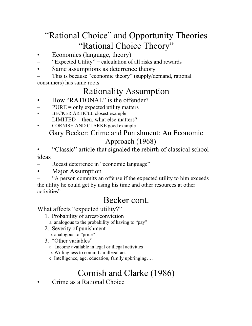 Rational Choice and Opportunity Theories