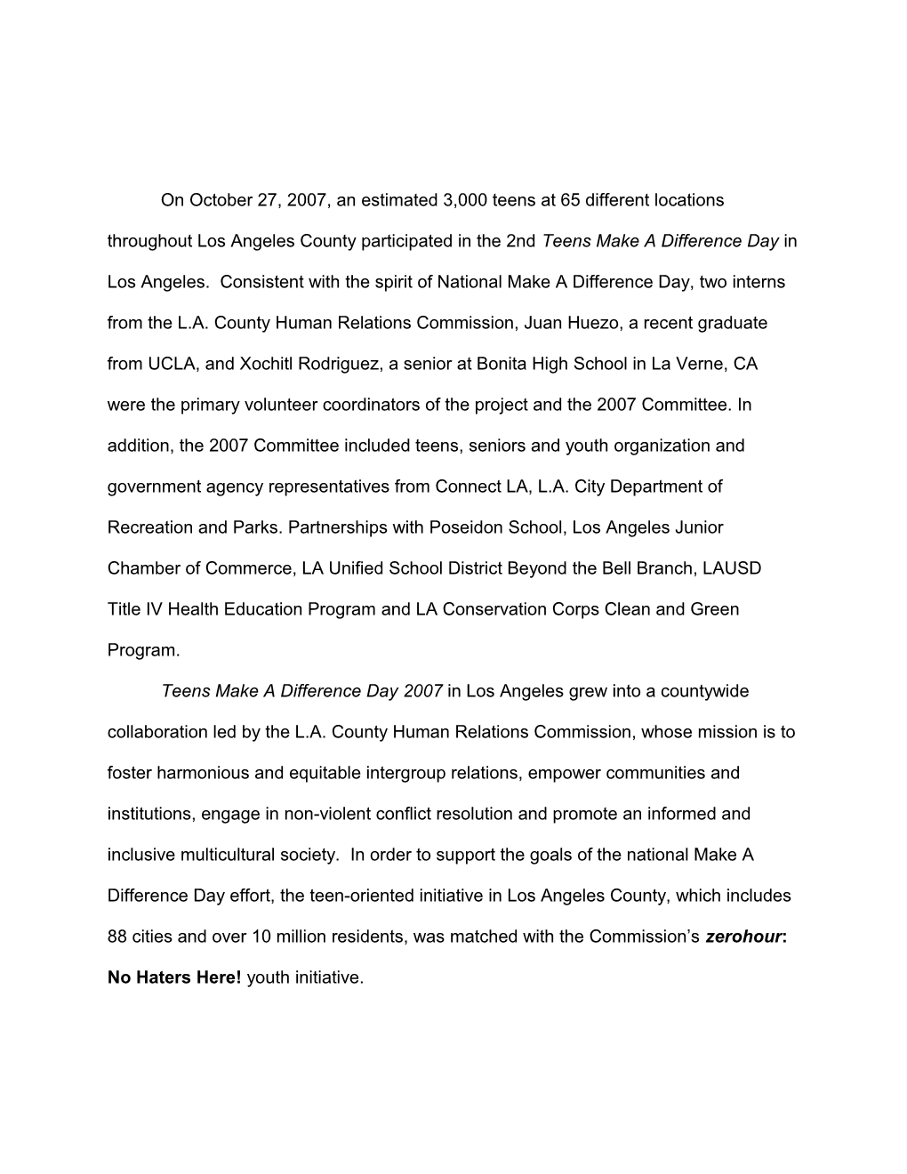 In October 2007, an Estimated 3,000 Teens at 65 Different Locations Throughout Los Angeles