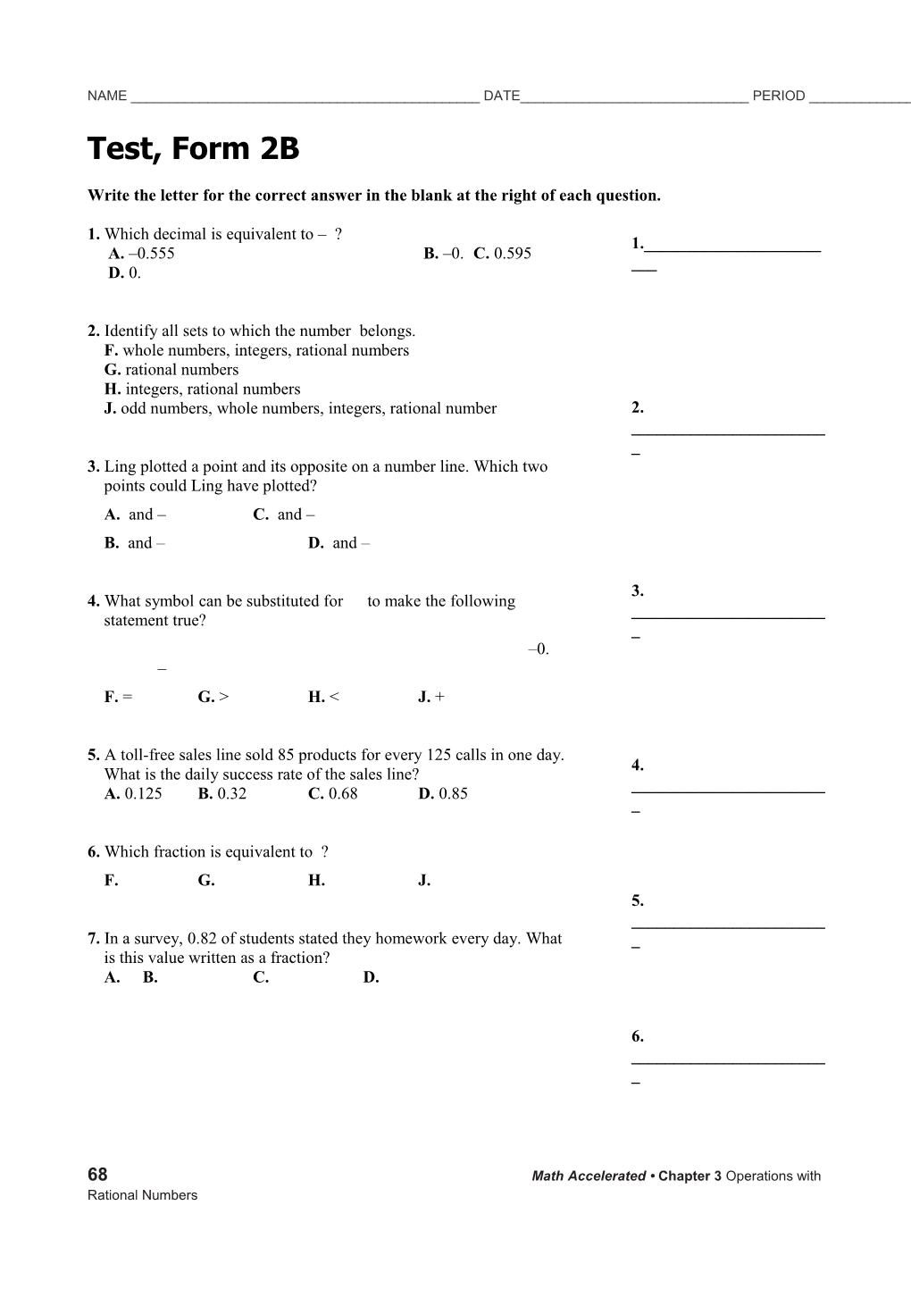 Write the Letter for the Correct Answer in the Blank at the Right of Each Question