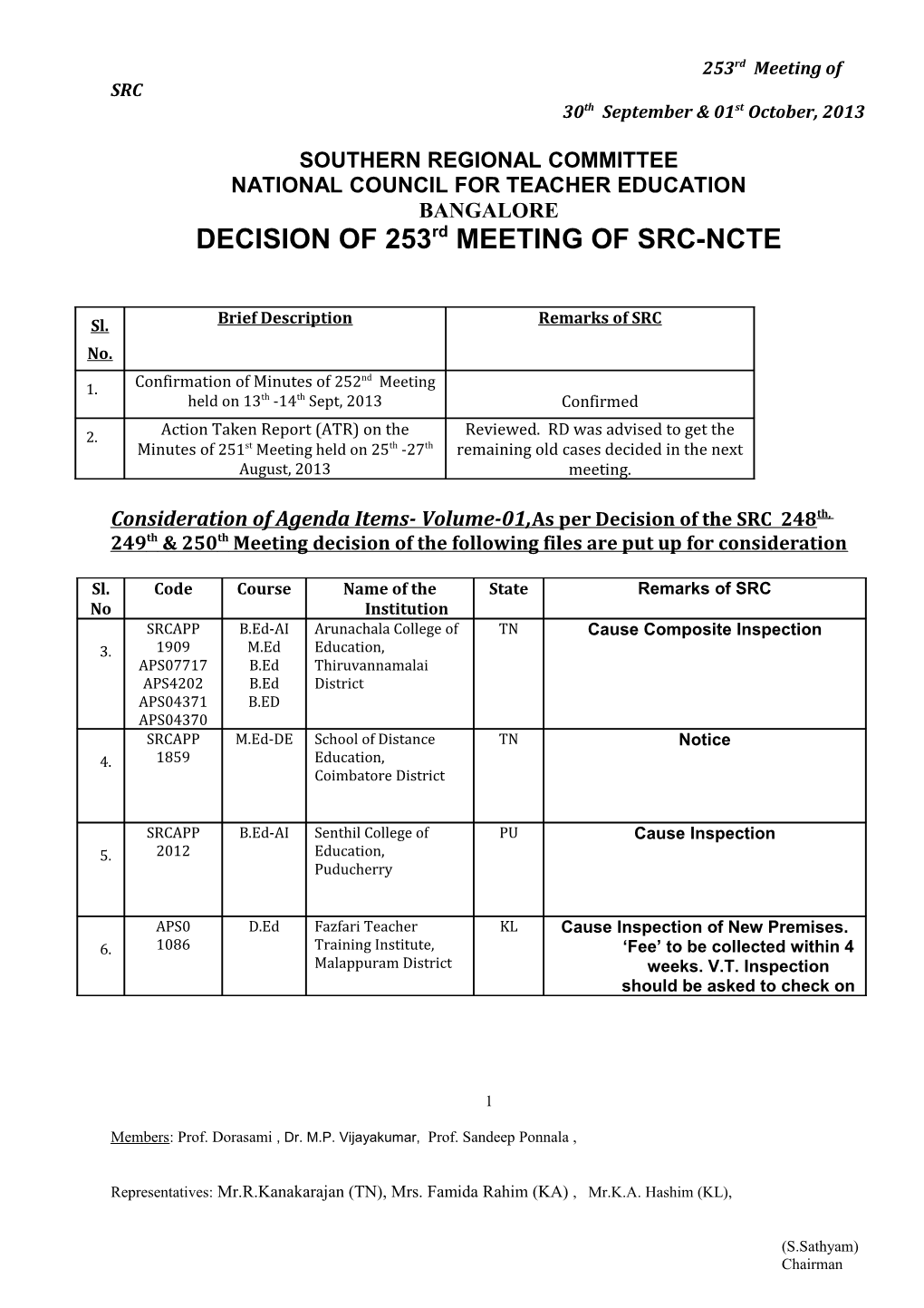 SUMMARY of 253Rd MEETING of SRC-NCTE