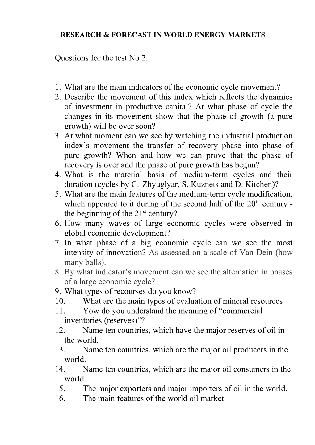 Research & Forecast in World Energy Markets