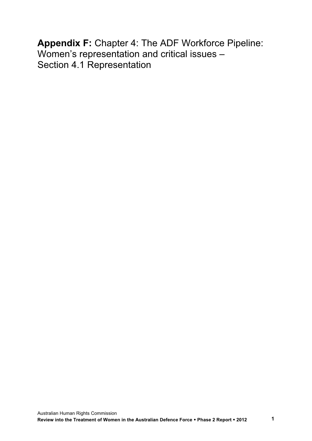 Appendix F:Chapter 4: the ADF Workforce Pipeline: Women S Representation and Critical Issues