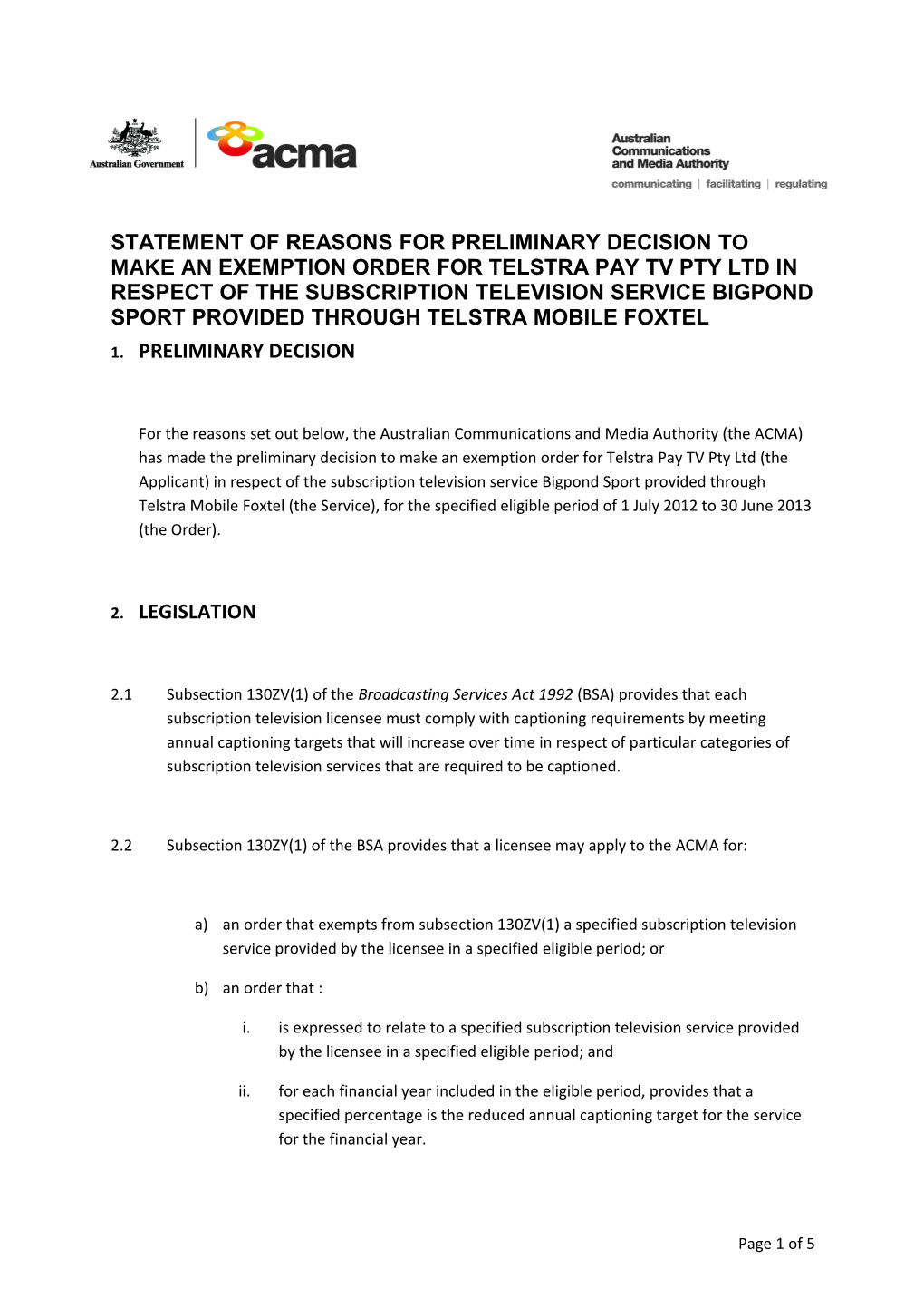 Statement of Reasons for Preliminary Decision Telstra Pay TV Pty Ltd Cons#58