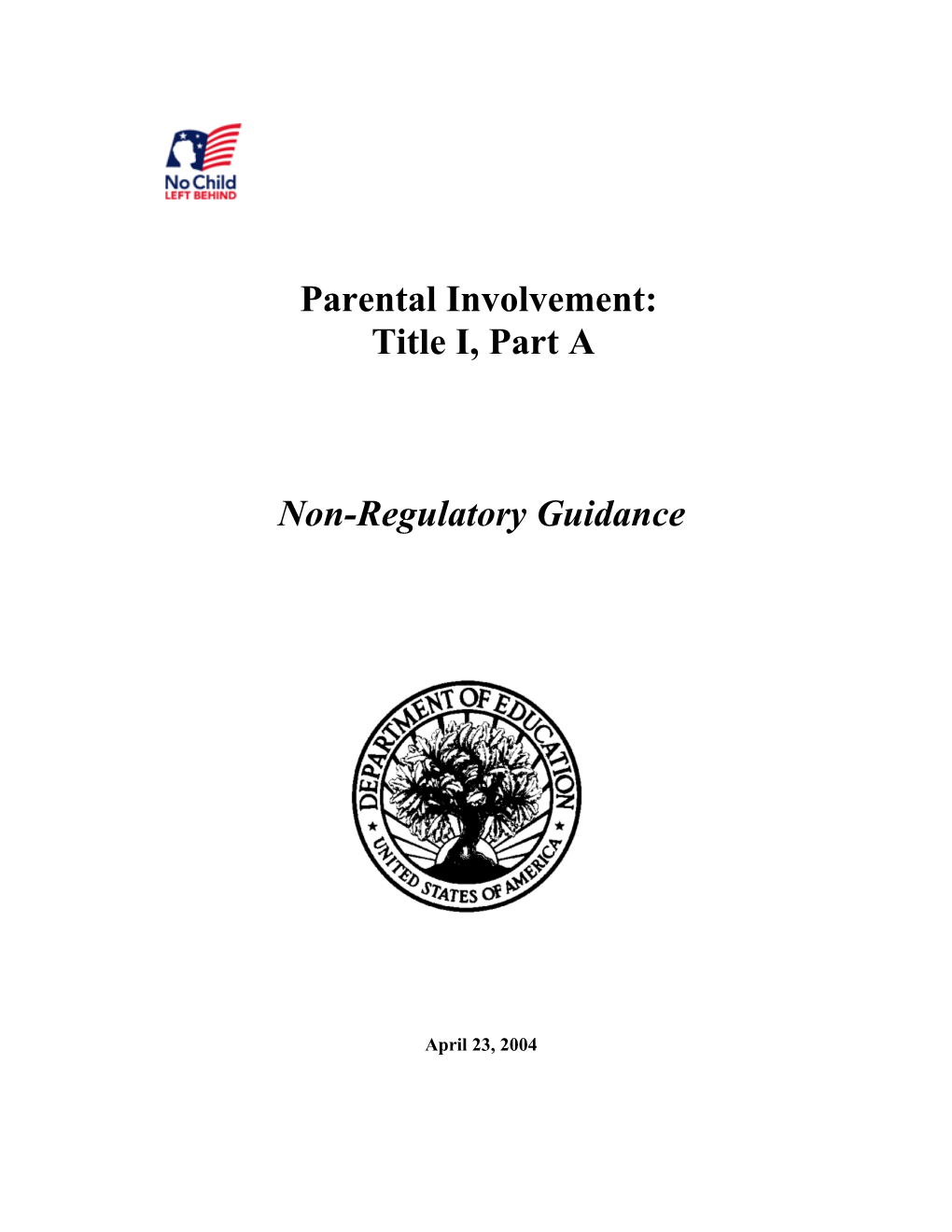 Parental Involvement: Title I, Part a Non-Regulatory Guidance (MS WORD)