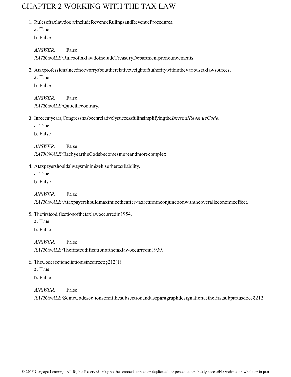 RATIONALE:Rulesoftaxlawdoincludetreasurydepartmentpronouncements