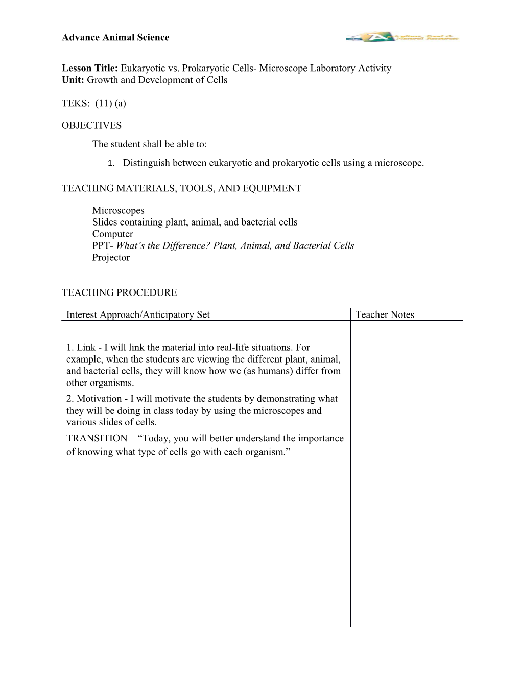 Lesson Title: Eukaryotic Vs. Prokaryotic Cells- Microscope Laboratory Activity