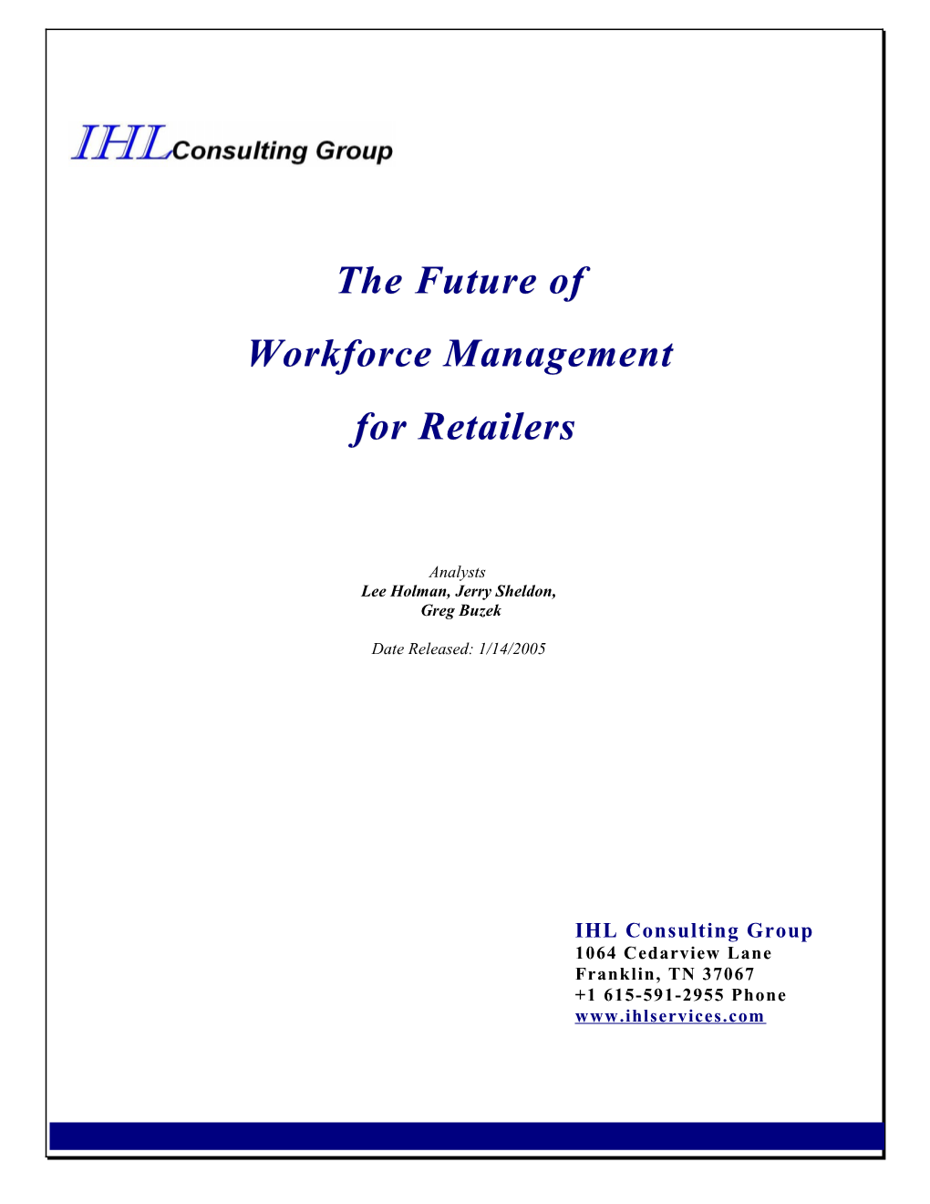 Ihlconsulting Group the Future of Workforce Management for Retailers