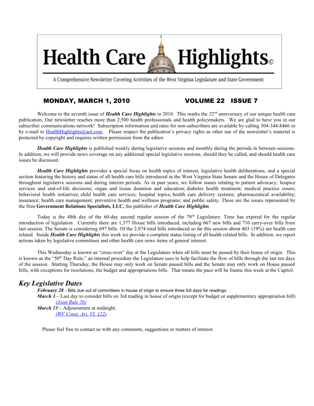 Health Care Highlights Is Published Weekly During Legislative Sessions and Monthly During