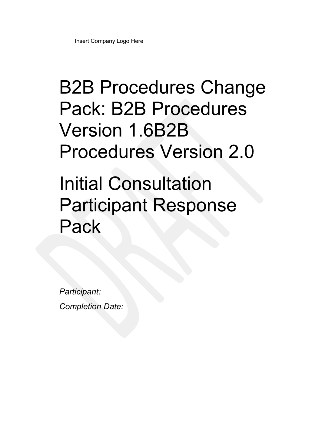 B2B Procedures Vx.X - Initial Consultation - Change Pack - V0.01