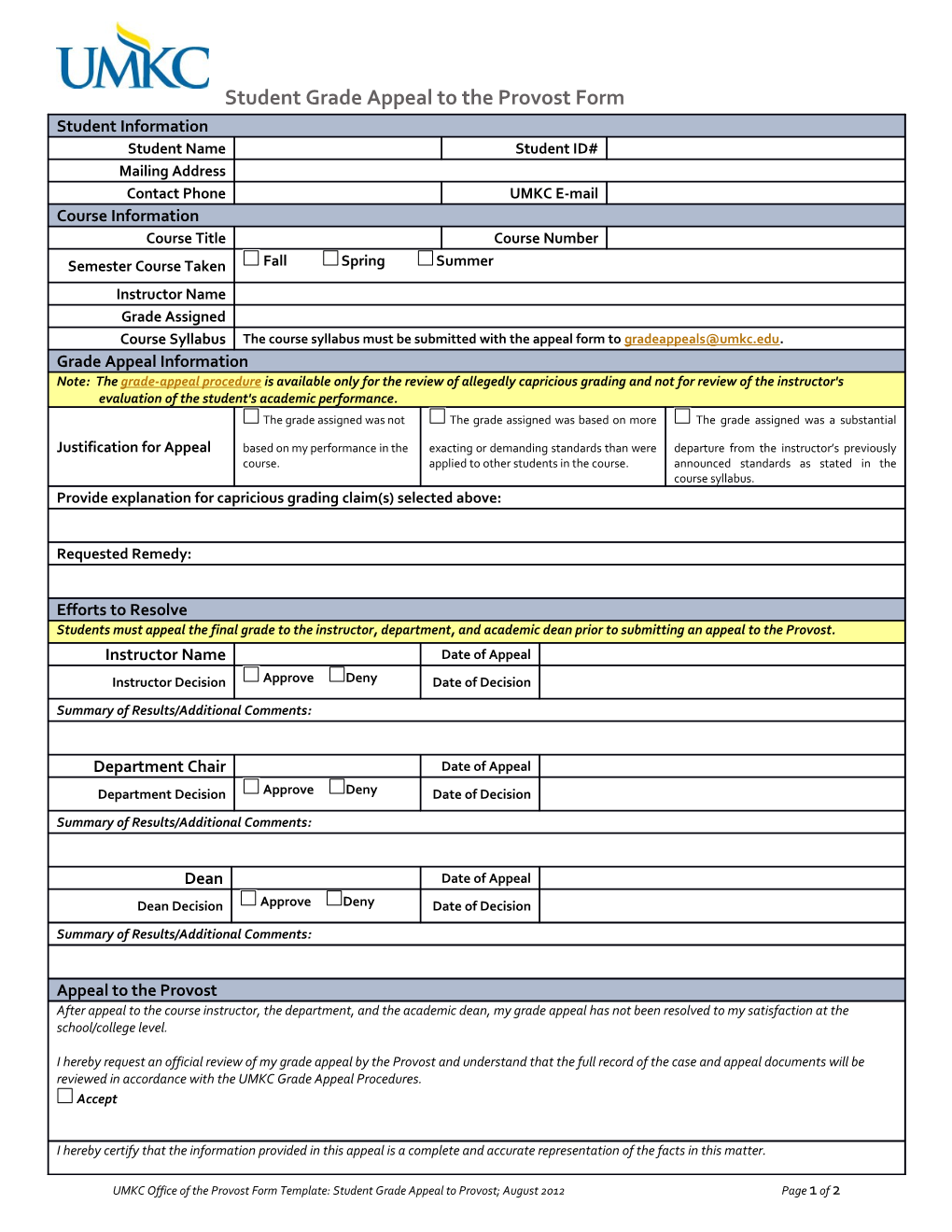 UMKC Office of the Provost Form Template: Student Grade Appeal to Provost; August 2012Page
