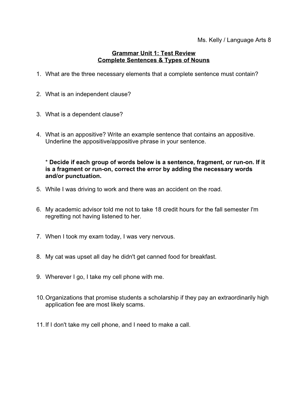 Grammar Unit 1: Test Review Complete Sentences & Types of Nouns