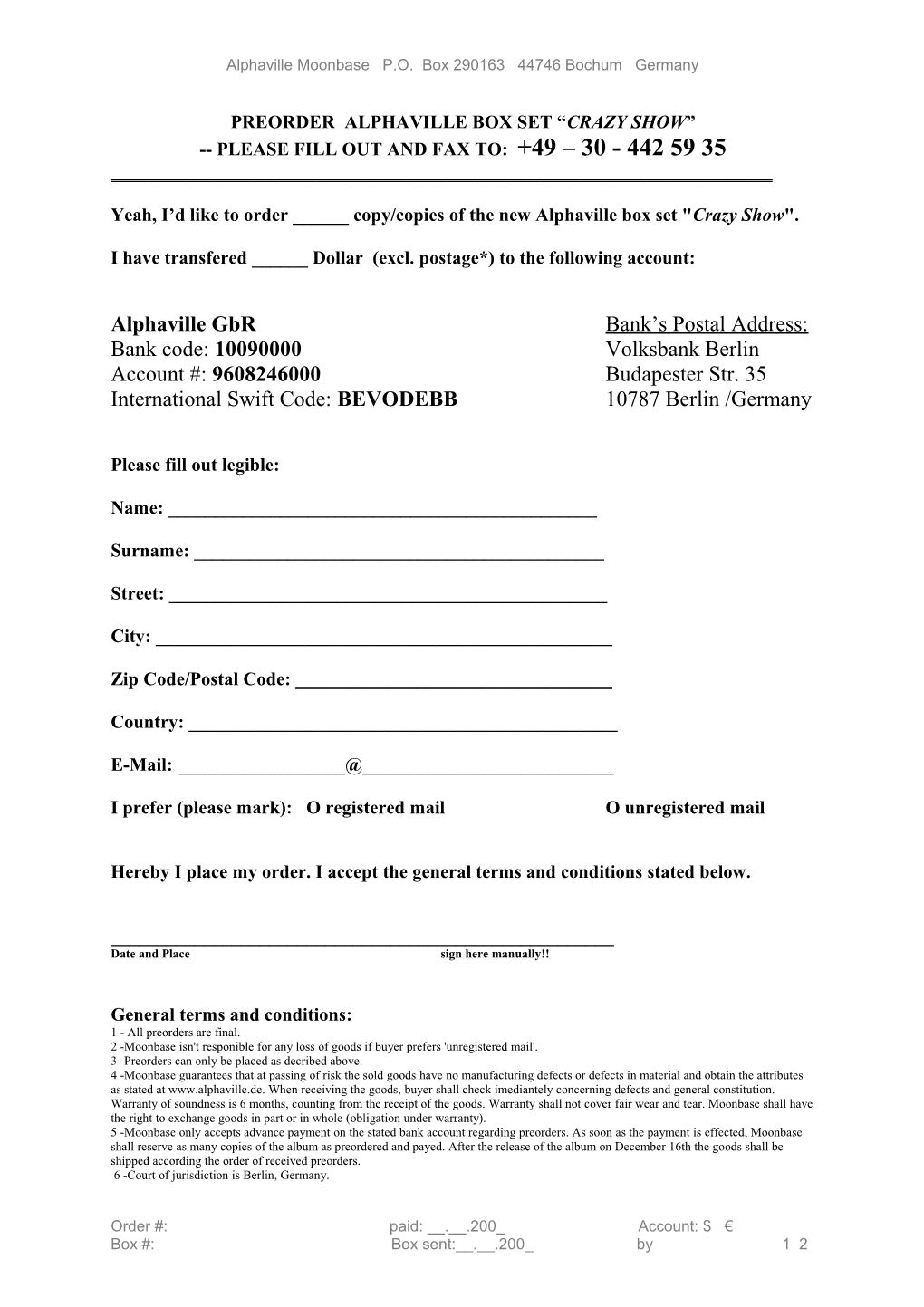 Prorder Please Fill out and Fax To: 0049 30 - 442 59 35