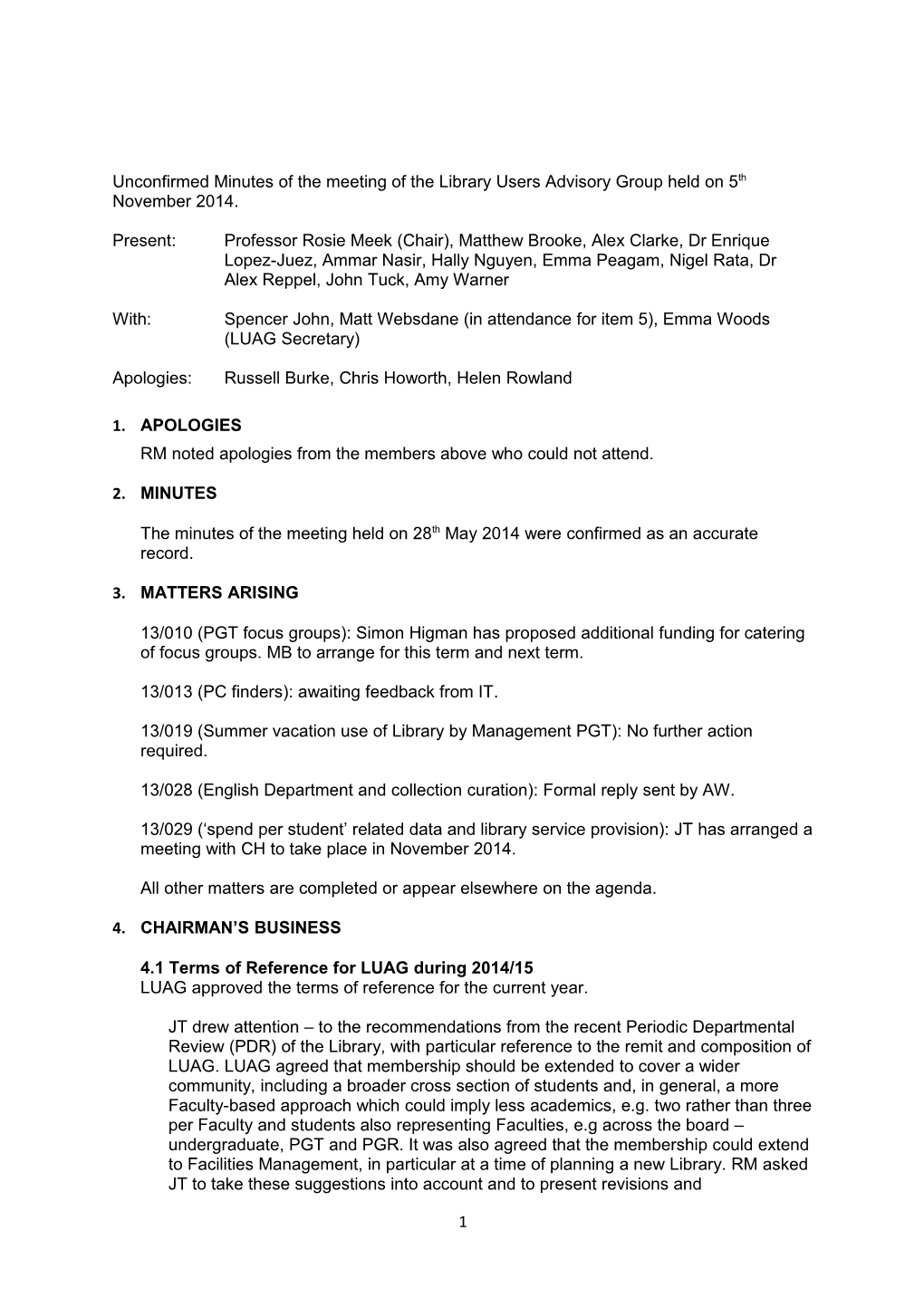 Unconfirmed Minutes of the Meeting of the Library Users Advisory Group Held on 5Th November