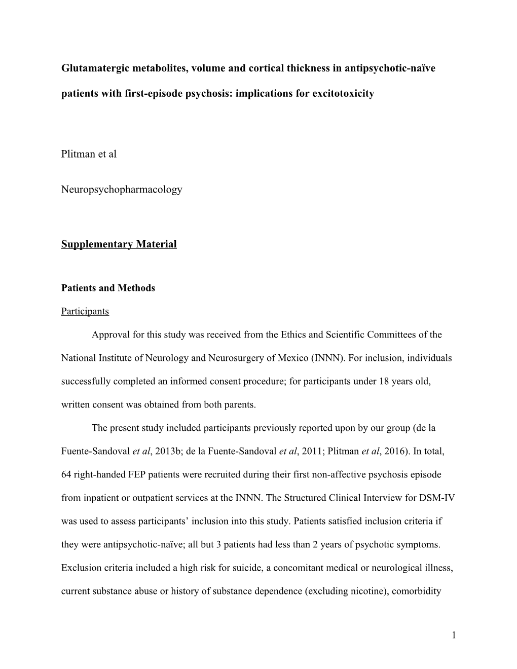 Glutamatergic Metabolites, Volume and Cortical Thickness in Antipsychotic-Naïve Patients